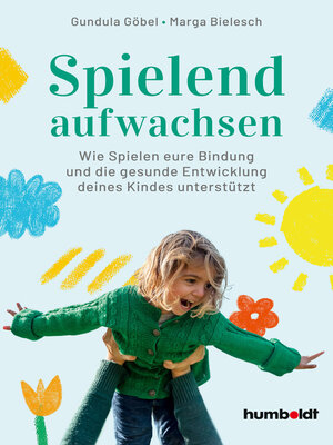 cover image of Spielend aufwachsen